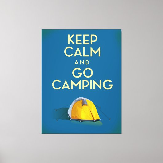 Houd kalm en ga de  druk van de Camping Canvas Afdruk (Voorkant)