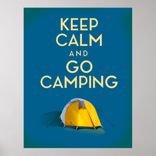 Houd kalm en ga de  druk van de Camping Poster (Voorkant)