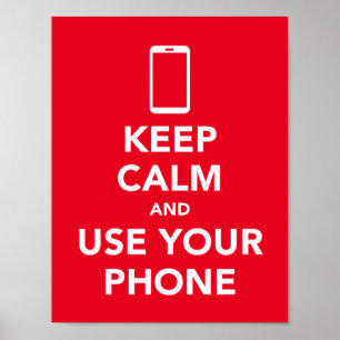 Houd kalm en gebruik uw telefoon poster