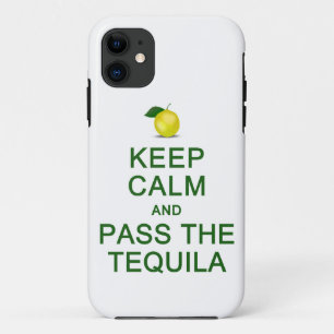 Houd kalm en geef de Tequila iPhone Case-Mate door 11 Hoesje