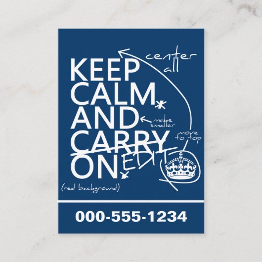Houd Kalm en geef op (in om het even welke kleur) Visitekaartje (Voorkant)