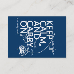 Houd Kalm en geef op (in om het even welke kleur)  Visitekaartje
