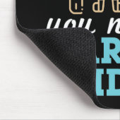 Houd kalm en geef toe dat u gehoorapparaten nodig  muismat (Hoek)