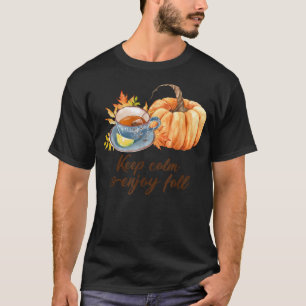 Houd kalm en geniet van de Herfst die in de herfst T-shirt