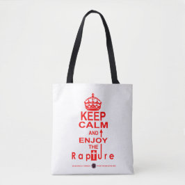 Houd kalm en geniet van de verkrachting tote bag