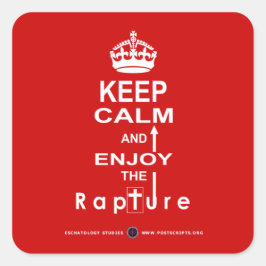 Houd kalm en geniet van de verkrachting vierkante sticker