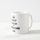 Houd kalm en Geweldige op Mok (Voorkant rechts)