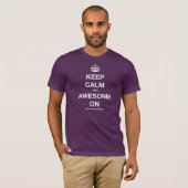 Houd kalm en Geweldige op Shirt (Voorkant volledig)