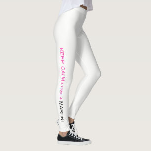 "HOUD KALM EN HEB EEN MARTINI" LEGGINGS