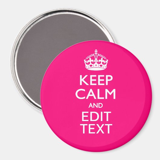 HOUD KALM EN HEB Jouw tekst GEMAKKELIJK PINK Magneet (Voorkant / Achterkant)
