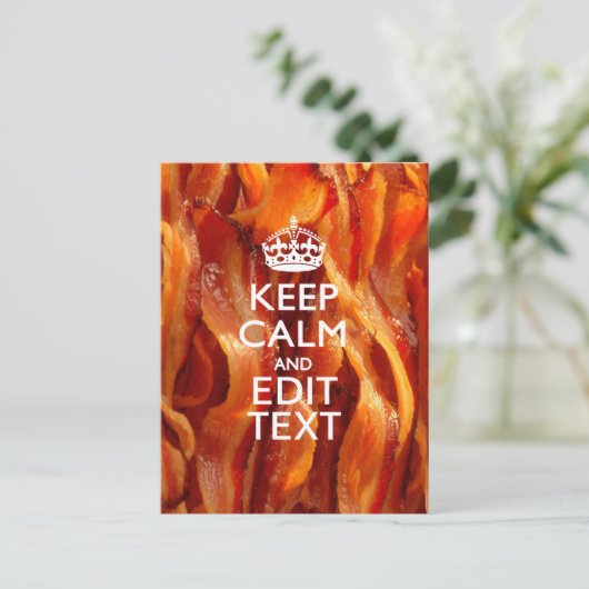 Houd kalm en heb Jouw tekst op de Sizzling Bacon. Briefkaart (Staand voorkant)