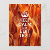 Houd kalm en heb Jouw tekst op de Sizzling Bacon. Briefkaart (Voorkant)