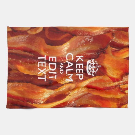 Houd kalm en heb Jouw tekst op de Sizzling Bacon. Theedoek (Horizontaal)