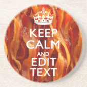 Houd kalm en heb Jouw tekst op de Sizzling Bacon. Zandsteen Onderzetter (Voorkant)