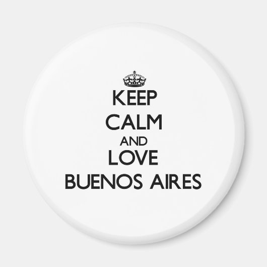 Houd kalm en hou van Buenos Aires Magneet (Voorkant)
