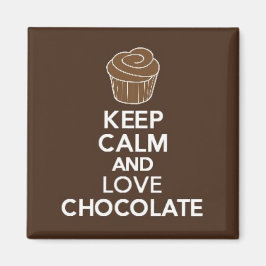 Houd kalm en hou van chocolademagneet magneet