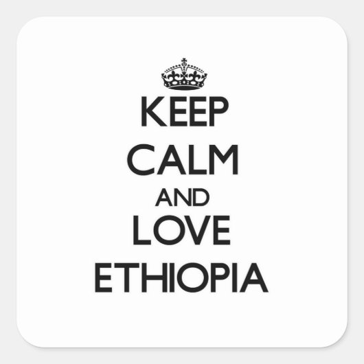 Houd kalm en hou van Ethiopië Vierkante Sticker (Voorkant)