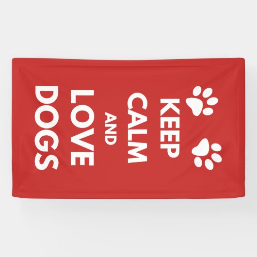 Houd kalm en hou van honden spandoek (Horizontaal)