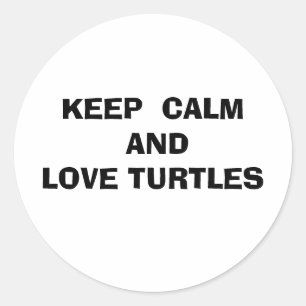 Houd kalm en hou van schildpadden ronde sticker