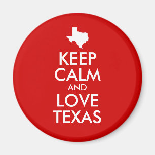 Houd kalm en hou van Texas Red Magneet