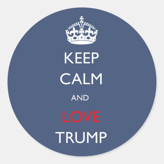 Houd kalm en hou van Trump Ronde Sticker (Voorkant)