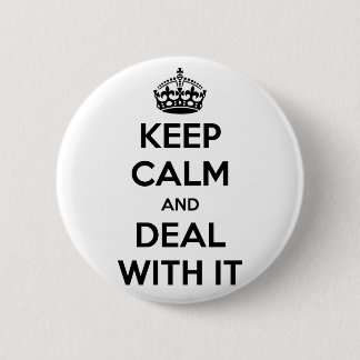 Houd kalm en houd ermee om ronde button 5,7 cm