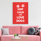 Houd kalm en houd liefdeshonden canvas afdruk (Insitu (Woonkamer))