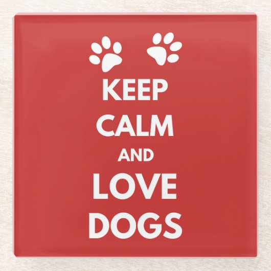 Houd kalm en houd liefdeshonden glazen onderzetter (Voorkant)