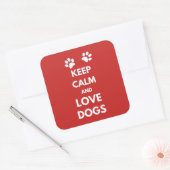 Houd kalm en houd liefdeshonden vierkante sticker (Envelop)