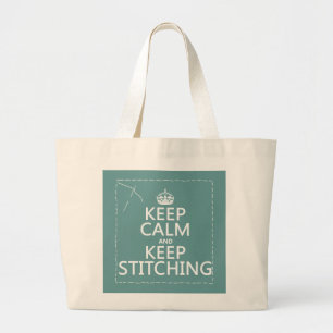 Houd kalm en houd Stitching (alle kleuren) Grote Tote Bag