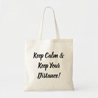 Houd kalm en houd uw afstand tote bag