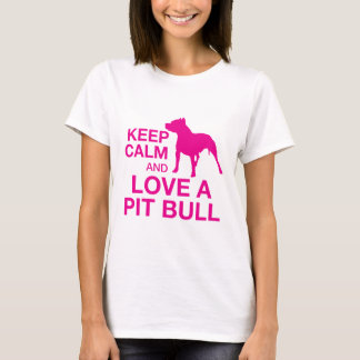 Houd kalm en houd van een pitbull - PINK T-shirt