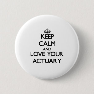 Houd kalm en houd van uw actuaris ronde button 5,7 cm