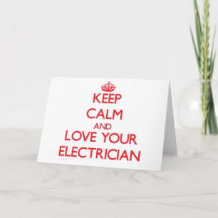 Houd Kalm en houd van uw Elektricien Kaart