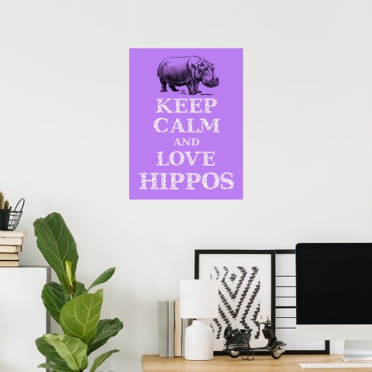 Houd kalm en houdt van Hippos Hippotamus poster de (Thuiskantoor)