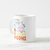 Houd kalm en jaag op draken koffiemok (Voorkant links)