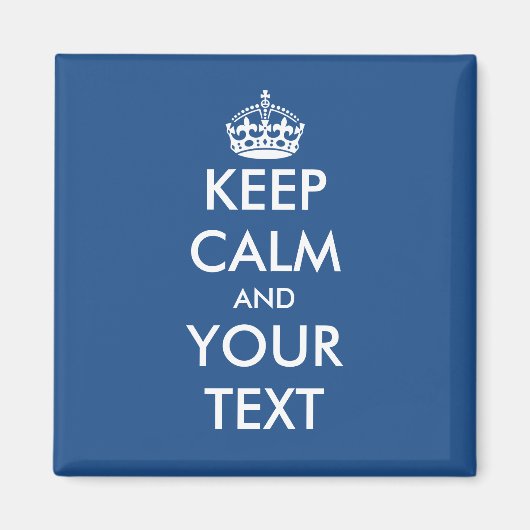 Houd kalm en jouw tekst magnet | Blauw en wit (Voorkant)