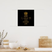 Houd kalm en kies leven poster (Keuken)