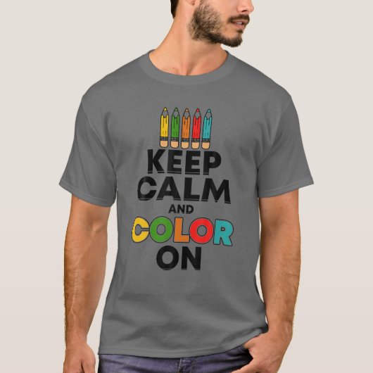 Houd kalm en kleur aan - Funny Painter Gift T-shirt (Voorkant)