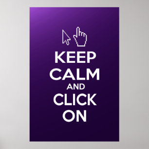 Houd kalm en klik op Aan Poster