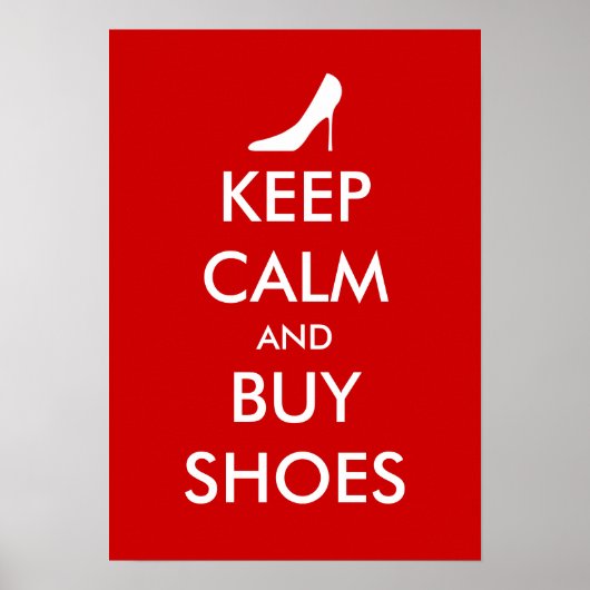 Houd kalm en koop schoenen poster | (Voorkant)