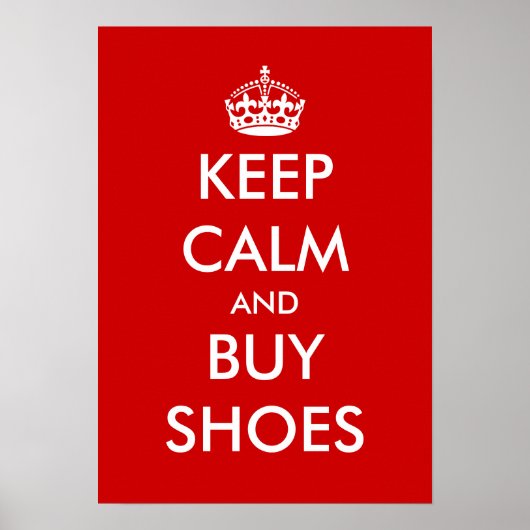 Houd kalm en koop schoenen poster (Voorkant)