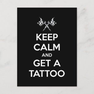Houd kalm en krijg een tattoo briefkaart