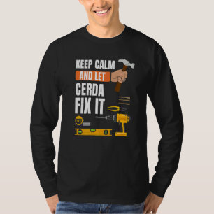 Houd kalm en laat Cerda de handymanconstructie rep T-shirt