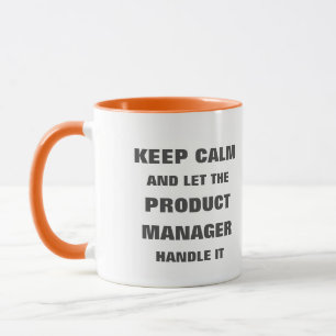 Houd kalm en laat de productmanager het behandelen mok