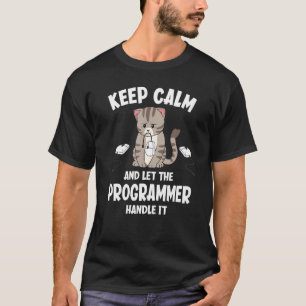 Houd kalm en laat de programmeur het grappig behan t-shirt