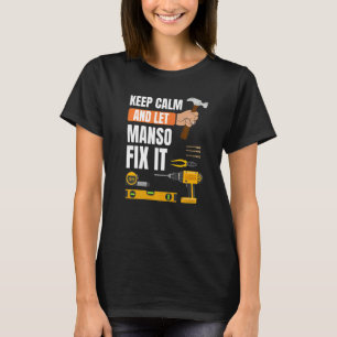 Houd kalm en laat Manso het Handyman Constructi op T-shirt