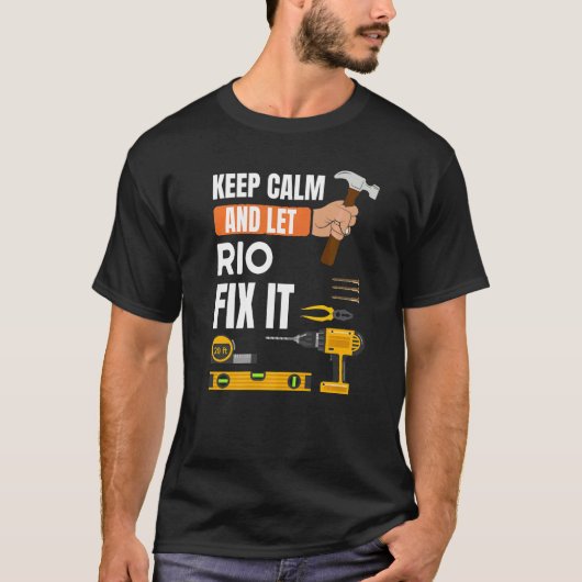 Houd kalm en laat Rio de Handyman-constructie hers T-shirt (Voorkant)