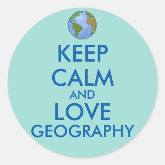 Houd Kalm en Liefde Geografie  Ronde Sticker (Voorkant)
