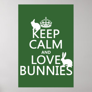 Houd kalm- en liefdesBunnies - alle kleuren Poster